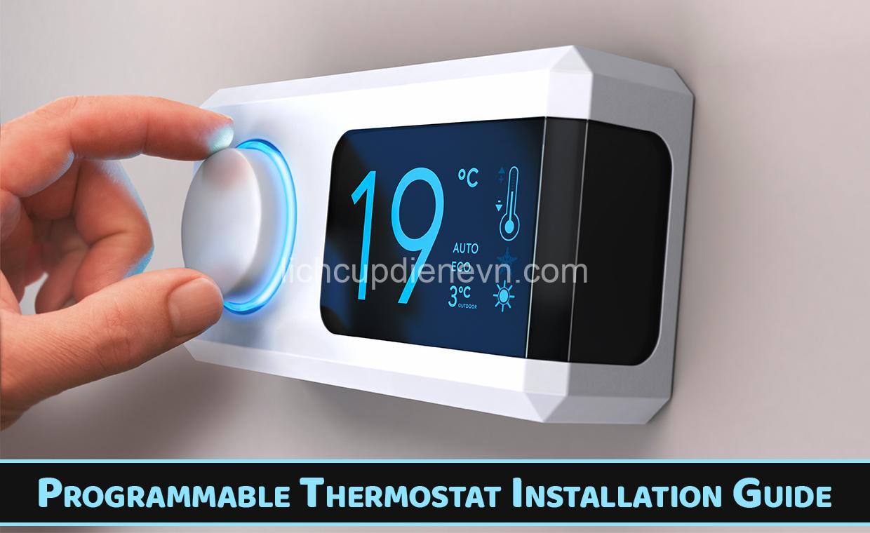 Installing a Programmable Thermostat: Step-by-Step Guide & Programming Tips